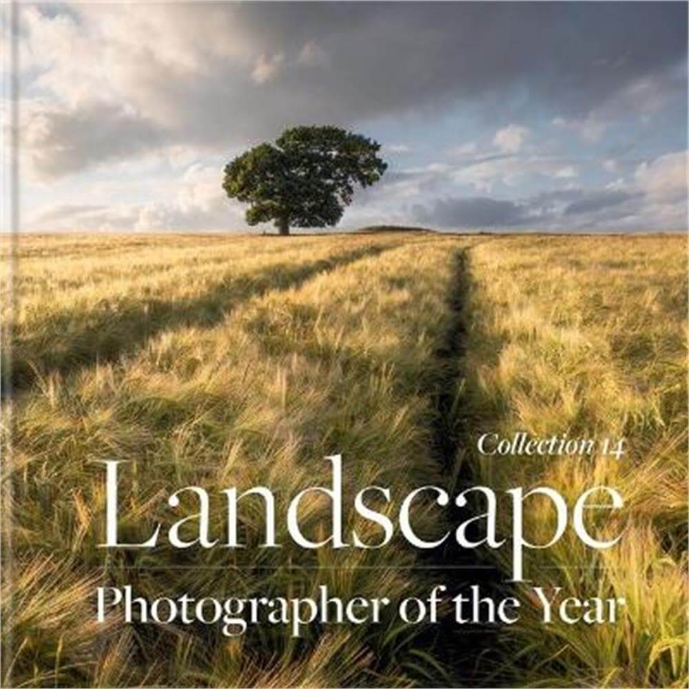 Landscape Photographer of the Year: Collection 14 (Hardback) - Charlie Waite